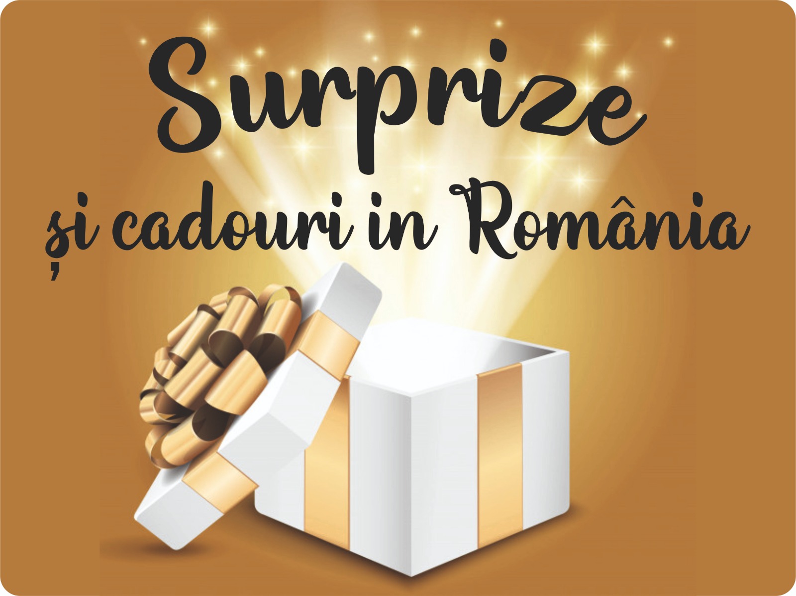 Surprize și cadouri în România