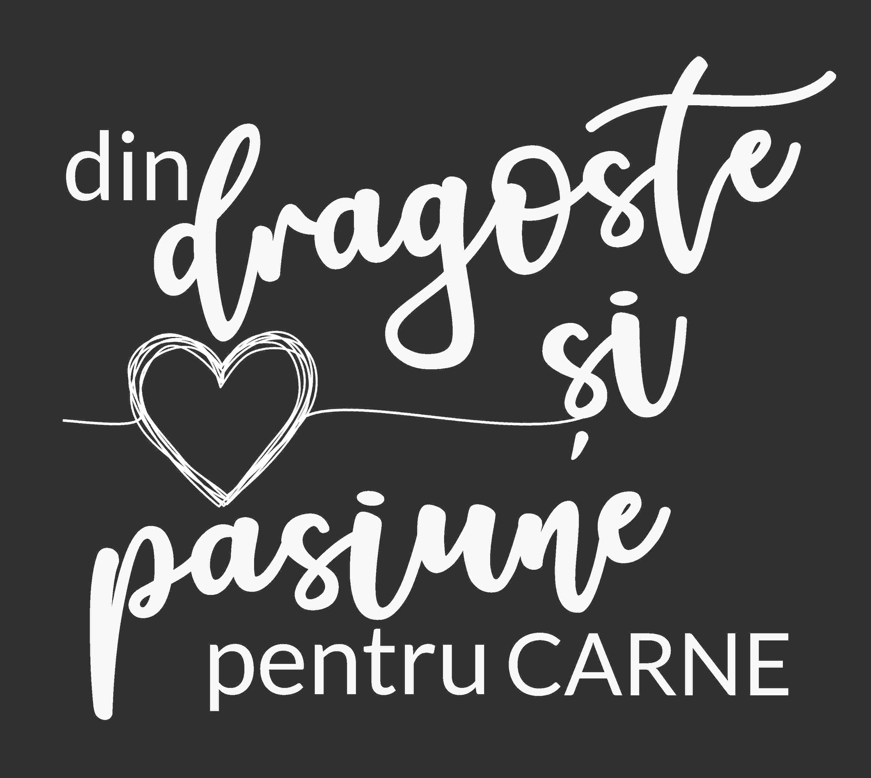 din dragoste și pasiune pentru carne
