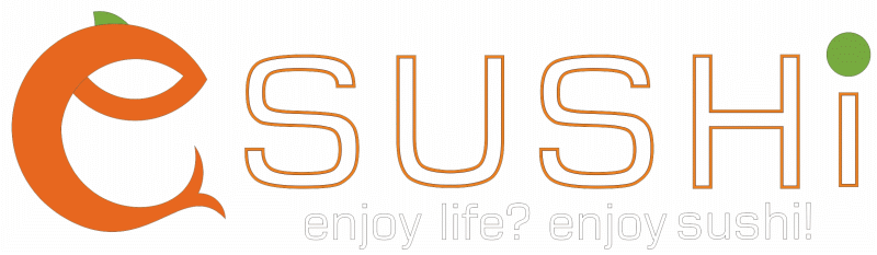 ESUSHI ENJOY LIFE? ENJOY SUSHI!