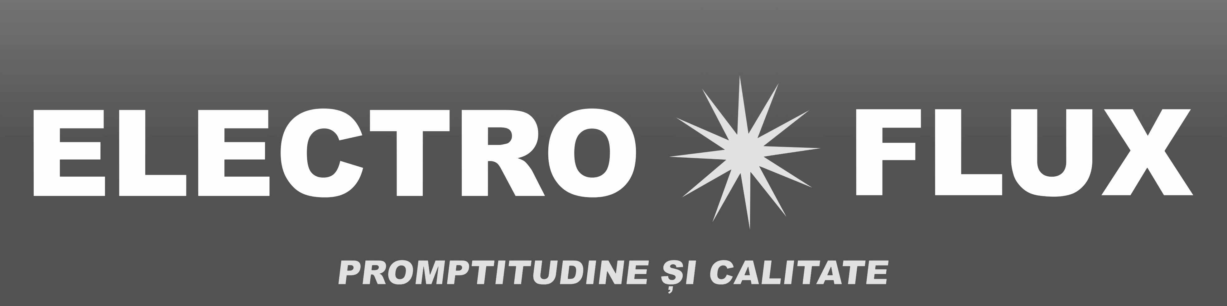 ELECTRO FLUX PROMPTITUDINE SI CALITATE