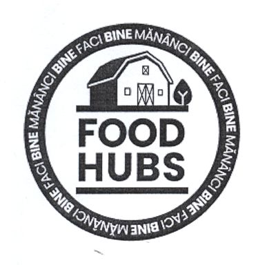 FOOD HUBS BINE FACI BINE MĂNÂNCI