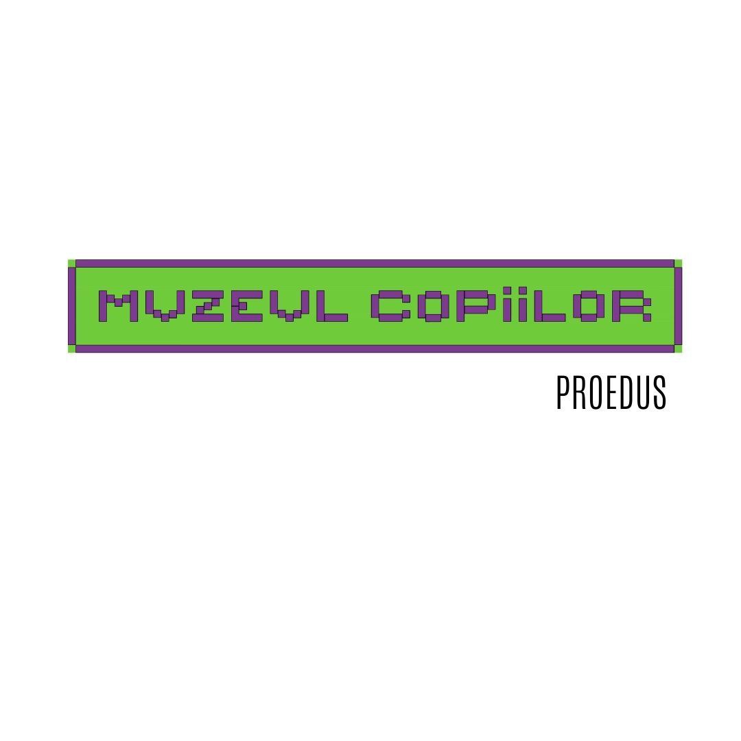 MUZEUL COPIILOR PROEDUS