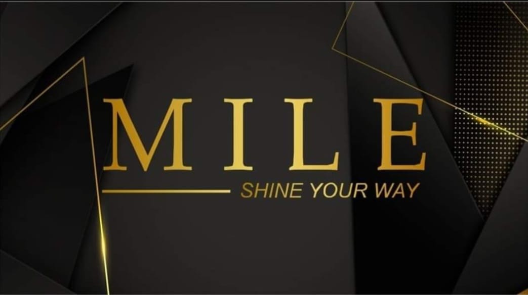 MILE SHINE YOUR WAY