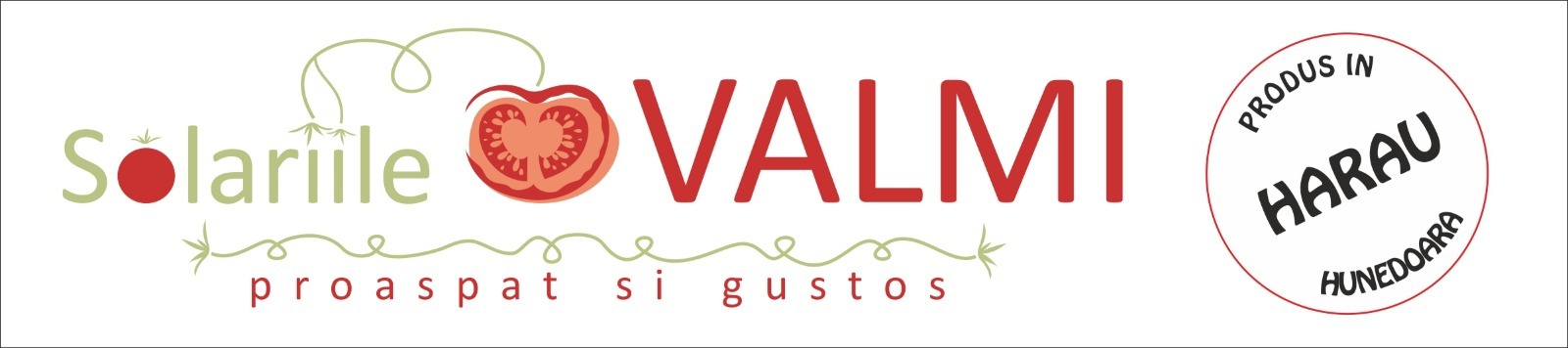 Solariile VALMI proaspat si gustos - PRODUS IN HARAU HUNEDOARA