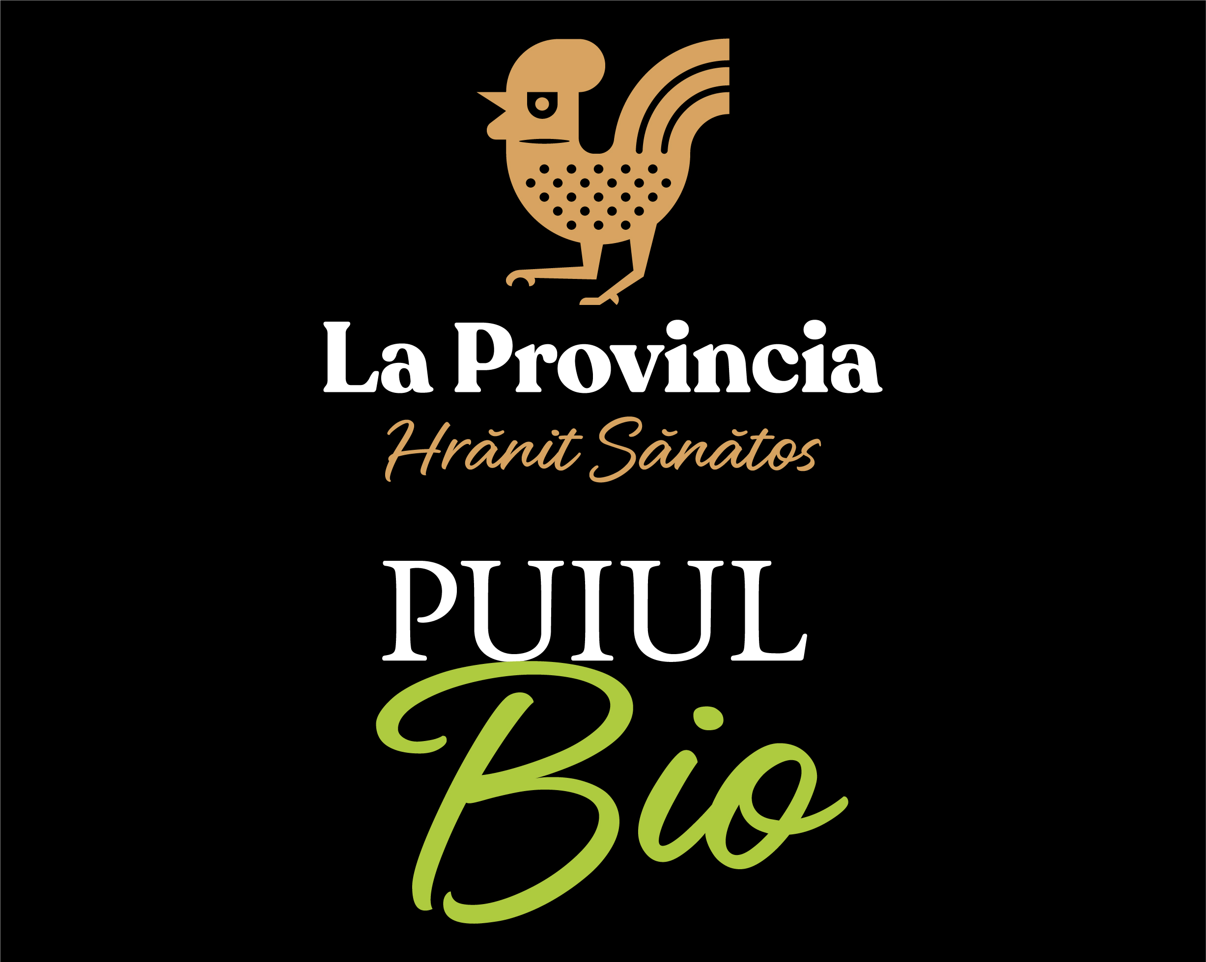 La Provincia Hrănit Sănătos PUIUL BIO