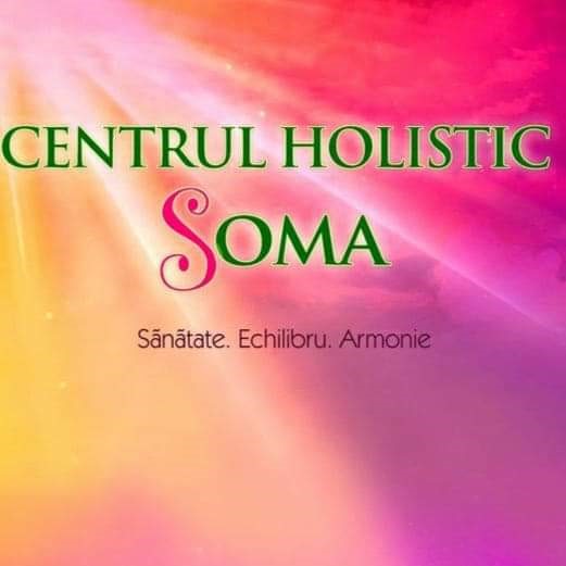 CENTRUL HOLISTIC SOMA Sănătate. Echilibru. Armonie