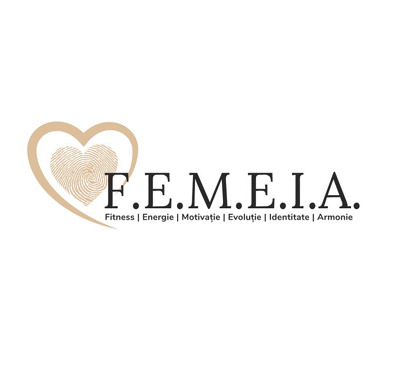 F.E.M.E.I.A. Fitness Energie Motivație Evoluție Identitate Armonie