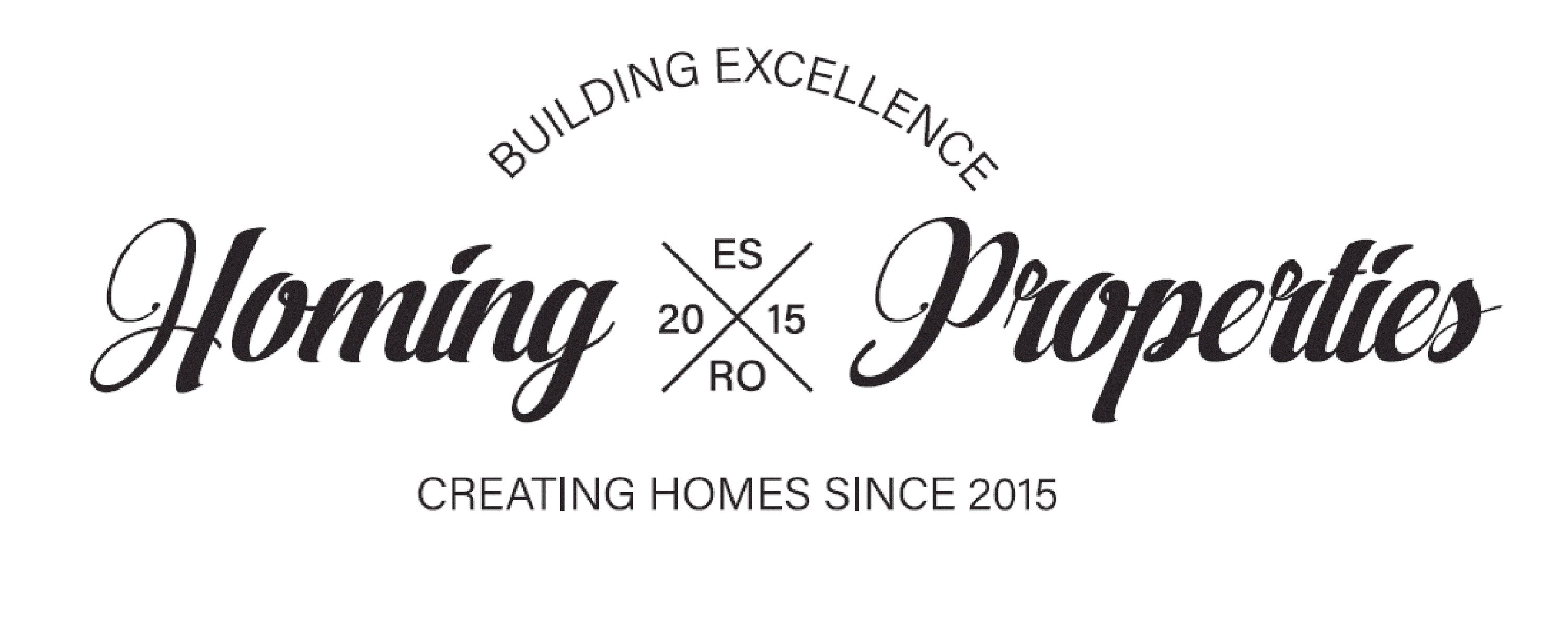 Homing Properties Building Execelence ES RO 20 15 Creating Homes Since 2015