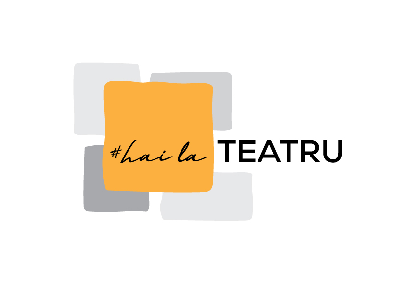 # hai la teatru