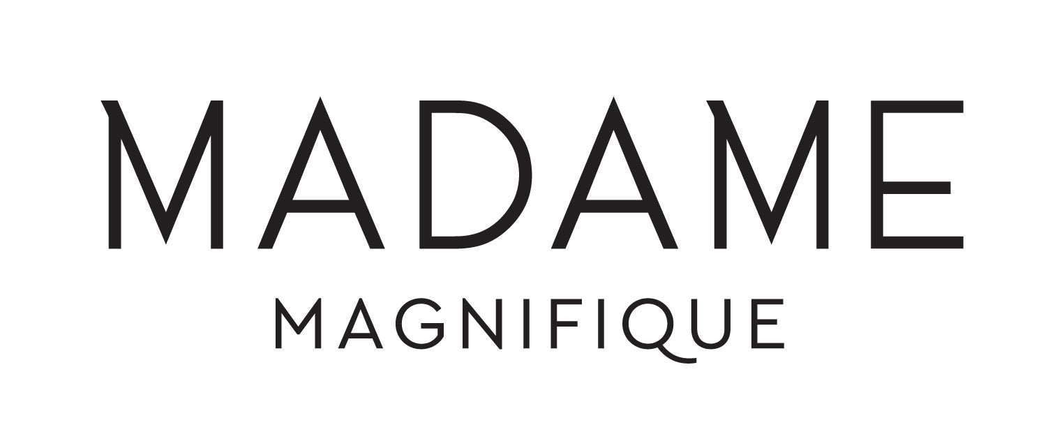 MADAME MAGNIFIQUE