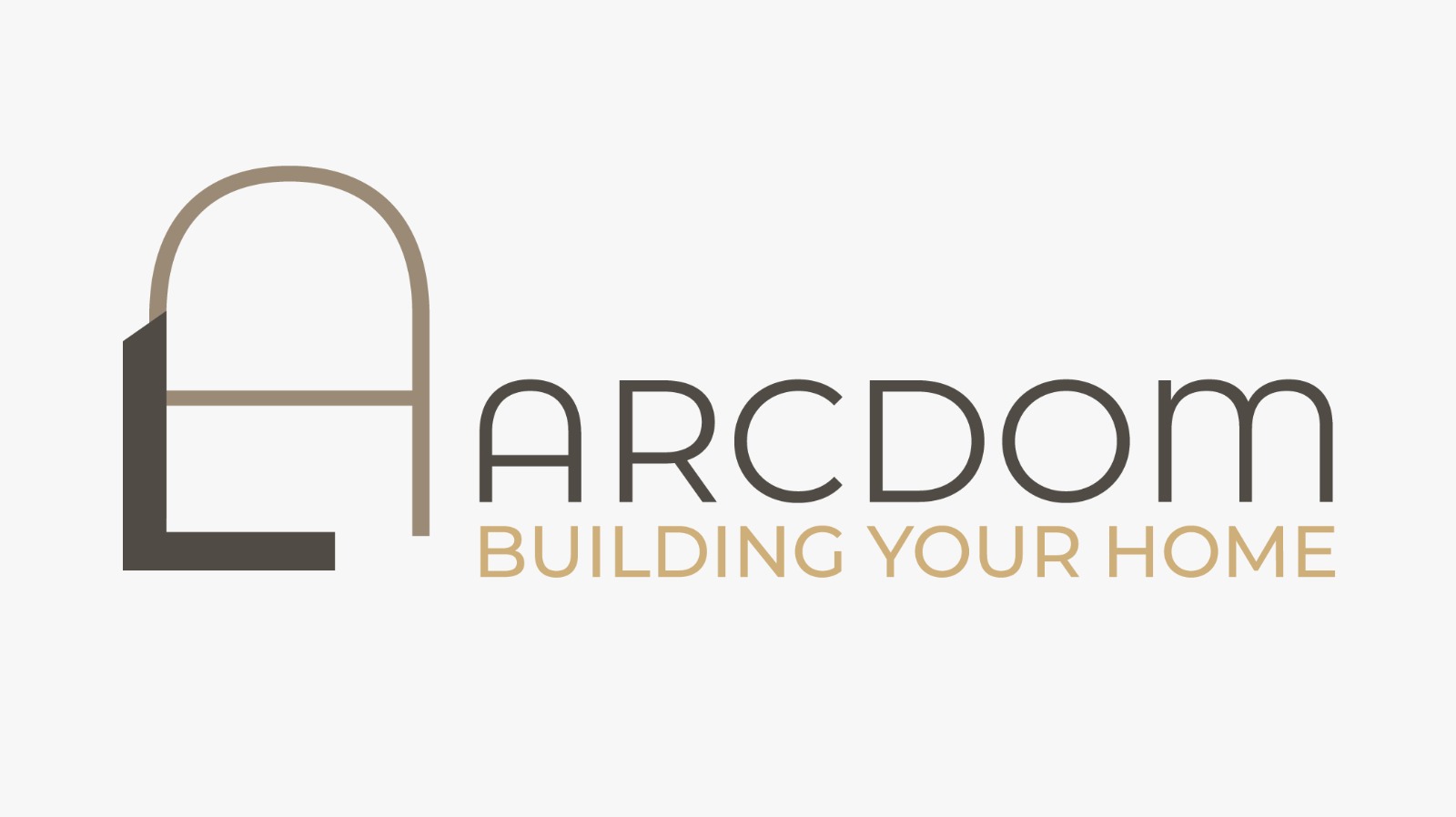 ARCDOM BUILDING YOUR HOME