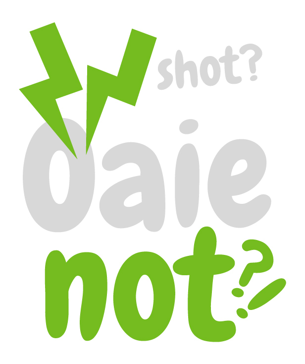shot? Oaie not?!