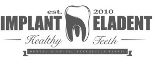 est. 2010 IMPLANT ELADENT Healthy Teeth DENTAL & FACIAL AESTHETICS CLINIC