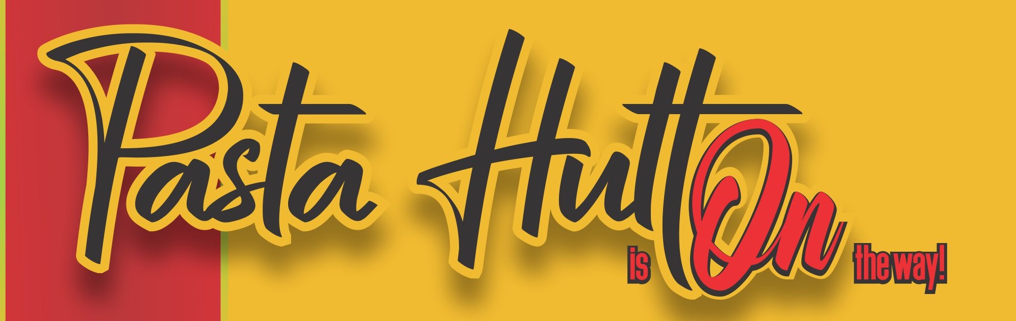 Pasta Hutt is On the way!