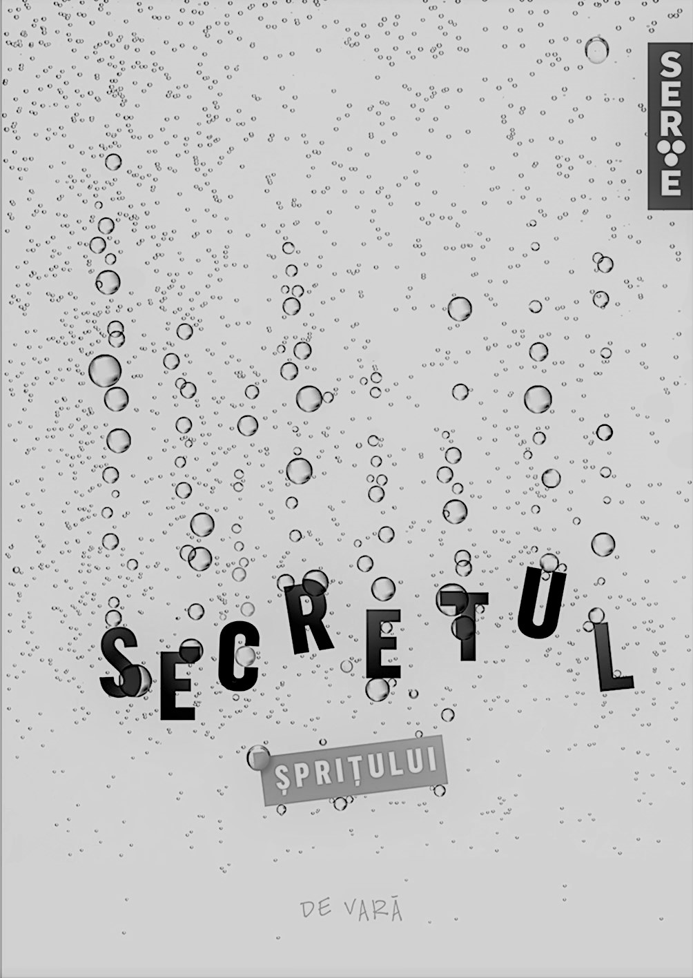 SERVE SECRETUL SPRITULUI DE VARA