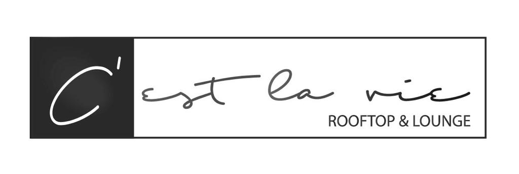 C'est la vie ROOFTOP & LOUNGE