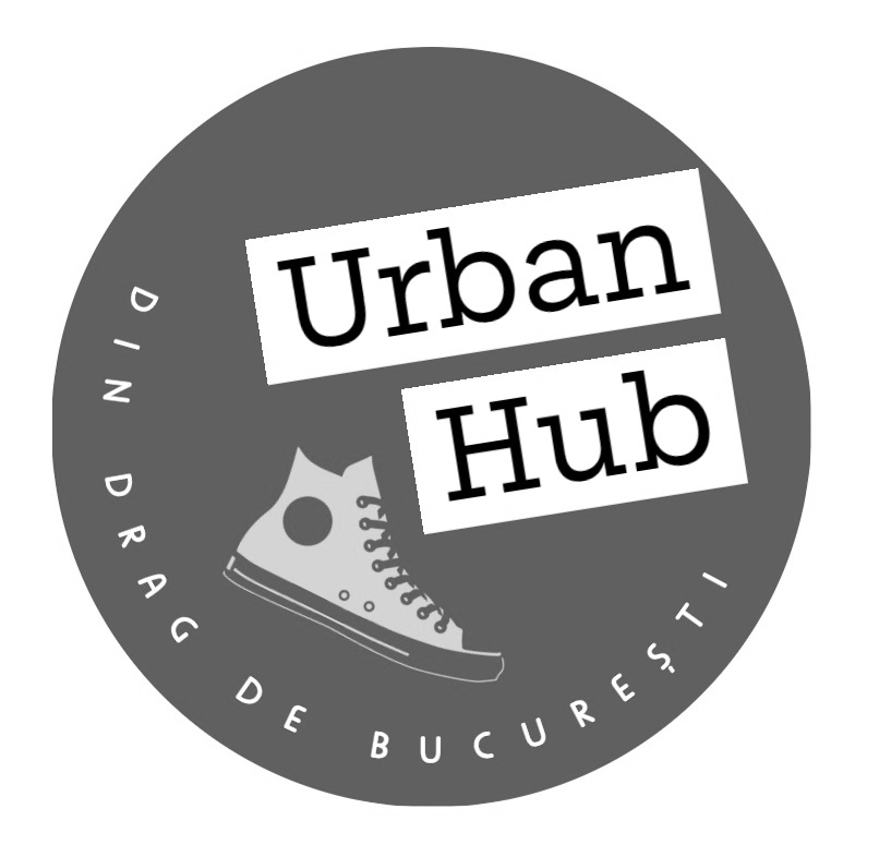 Urban Hub DIN DRAG DE BUCUREŞTI