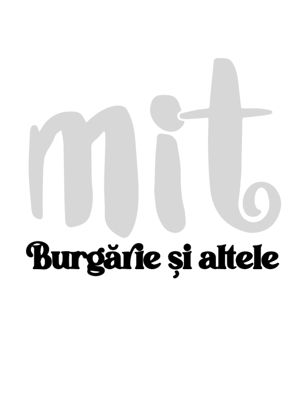 mit Burgărie și altele