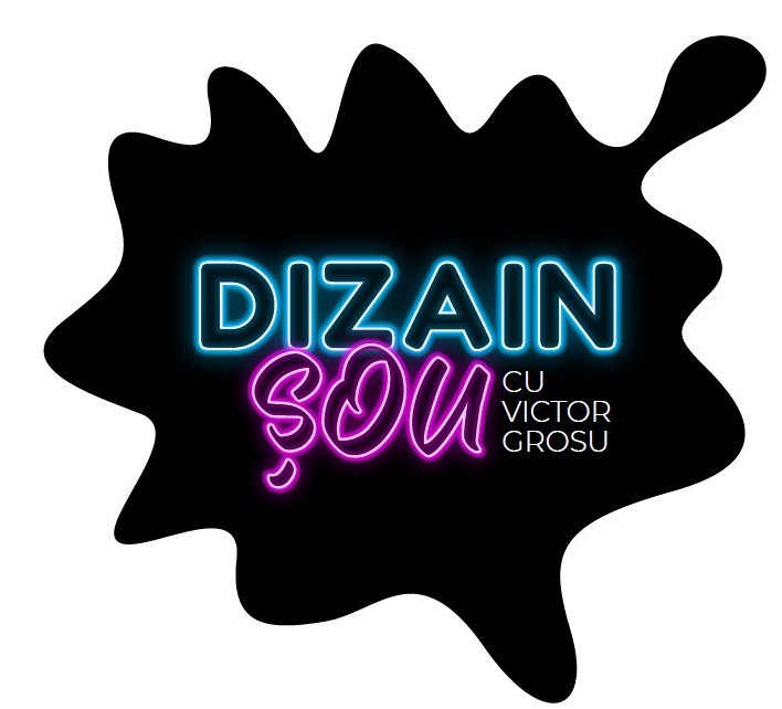 DIZAIN șou CU VICTOR GROSU