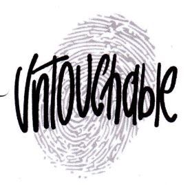 Untouchable