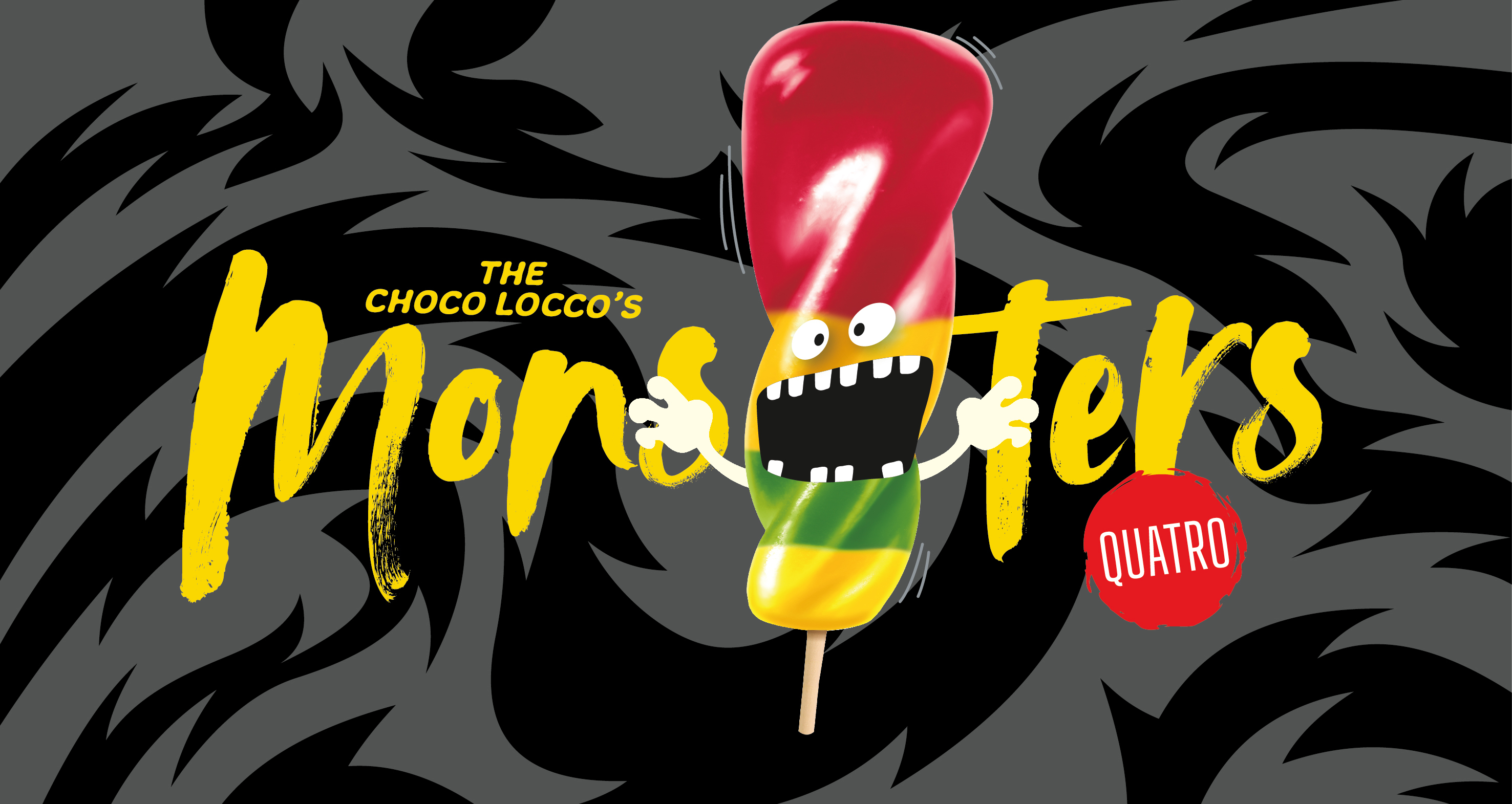 THE CHOCO LOCCO'S Monsters QUATRO