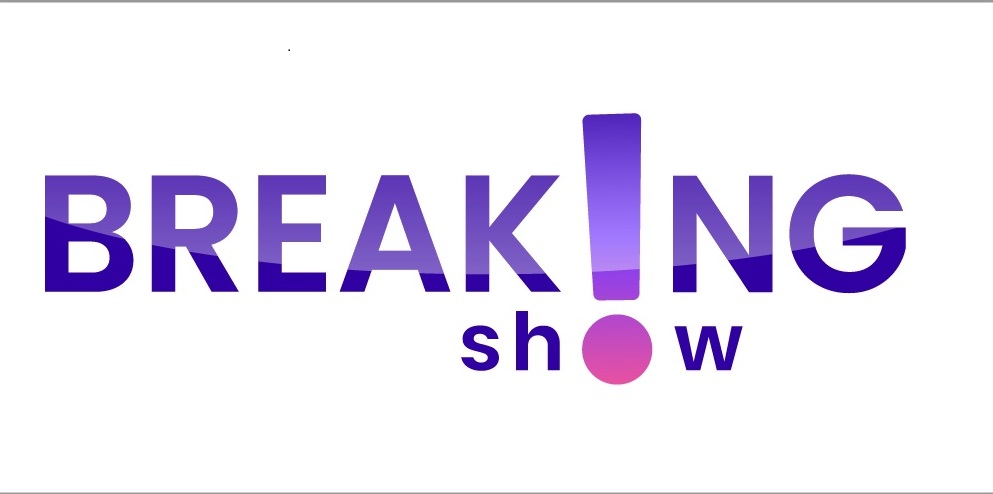 BREAKING SHOW