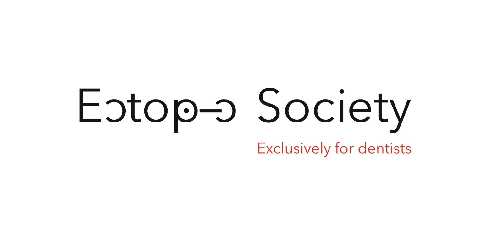 Ectopic Society Exclusively for dentists