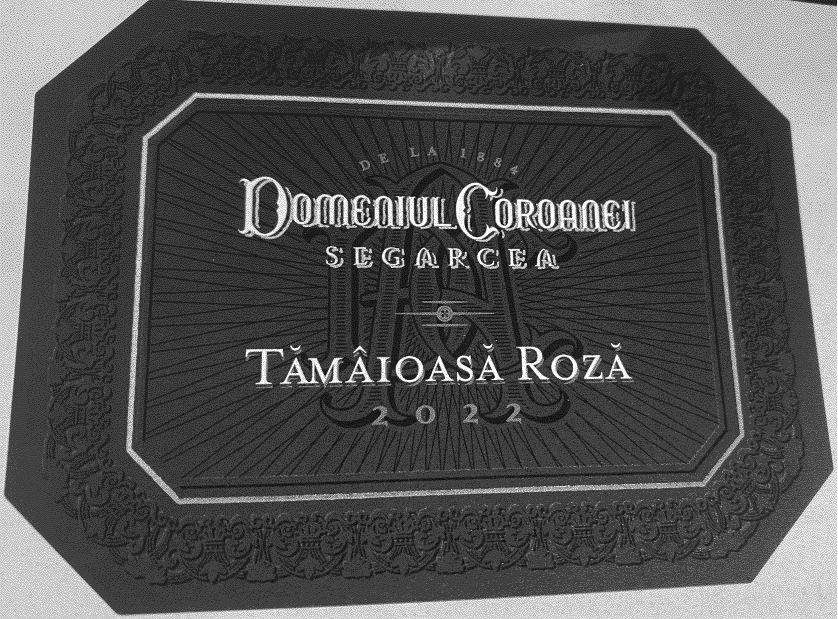 DOMENIUL COROANEI SEGARCEA TAMAIOASA ROZA 2022