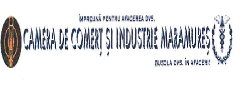 ÎMPREUNĂ PENTRU AFACEREA DVS. CAMERA DE COMERŢ ŞI INDUSTRIE MARAMUREŞ BUSOLA DVS. ÎN AFACERI!