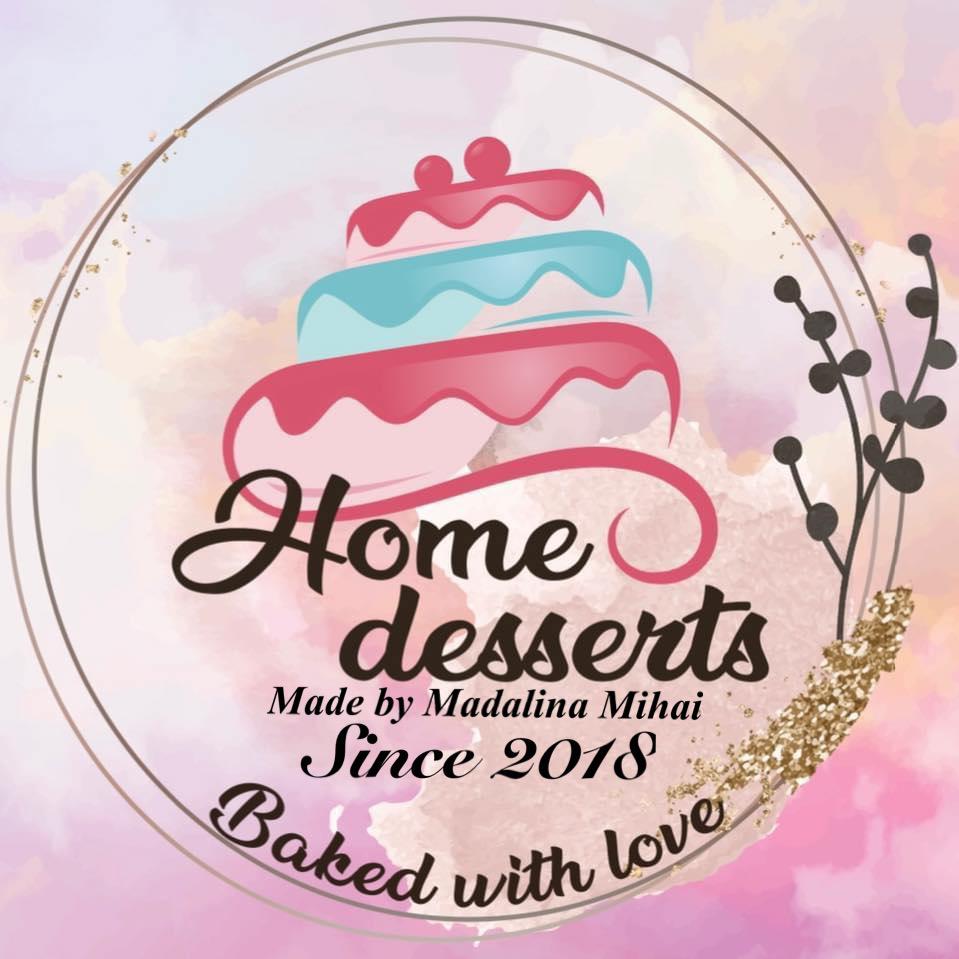 Home desserts Made by Madalina Mihai Since 2018 Baked with love