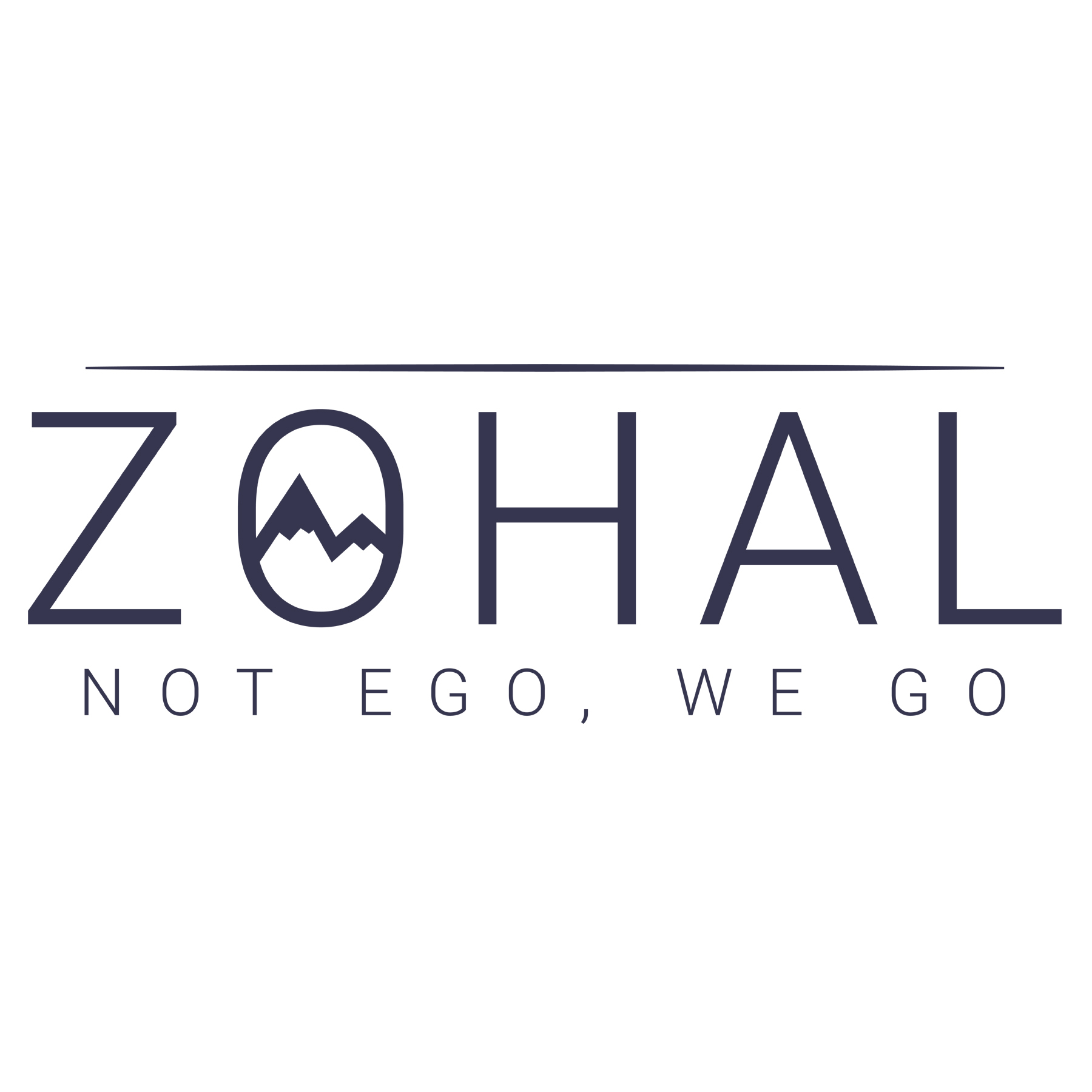 ZOHAL NOT EGO, WE GO