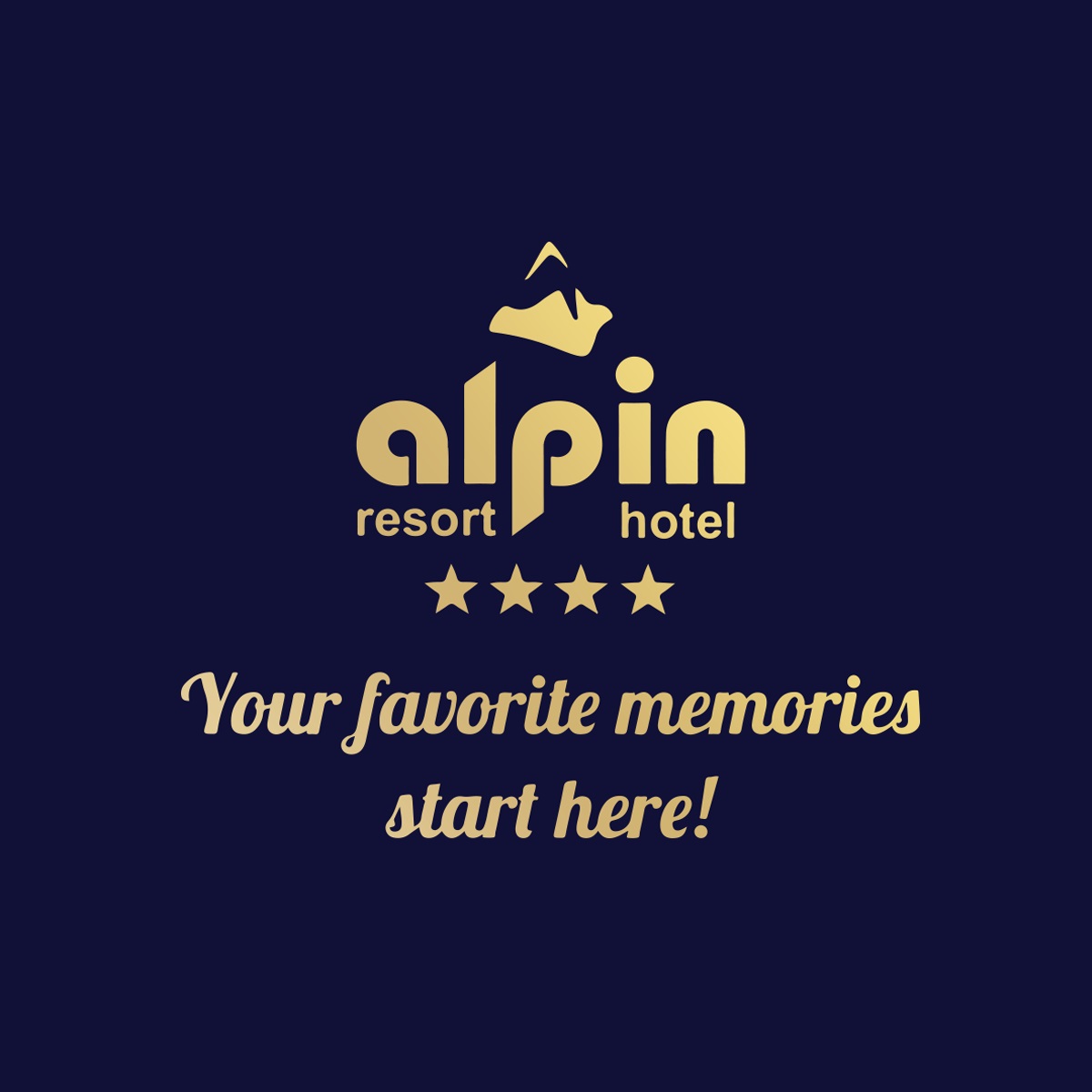 ALPIN resort hotel Your favorite memories start here !