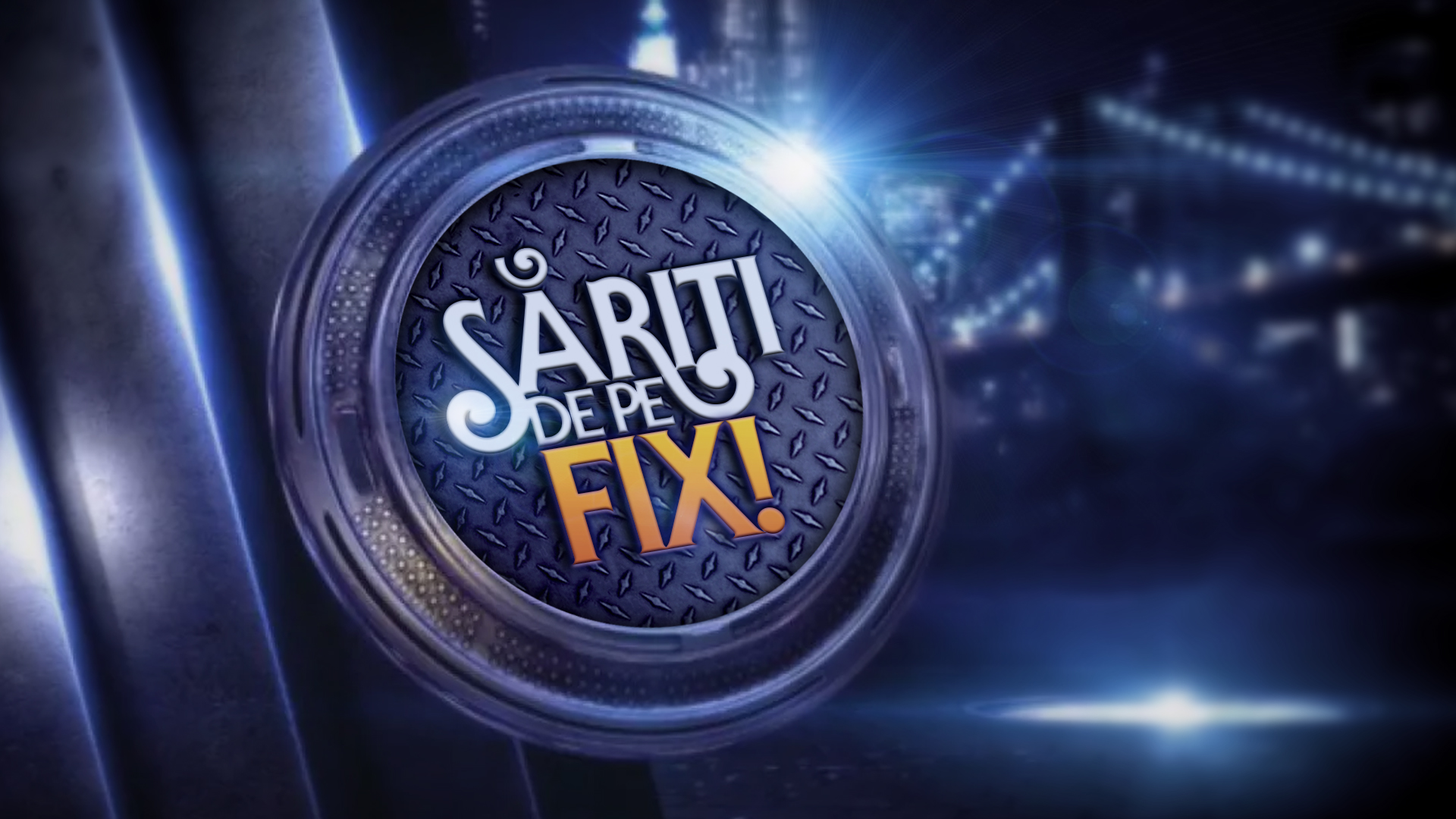 SĂRIȚI DE PE FIX!