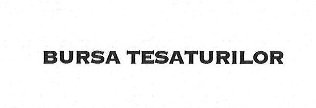 BURSA TESATURILOR