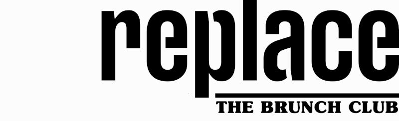 replace THE BRUNCH CLUB