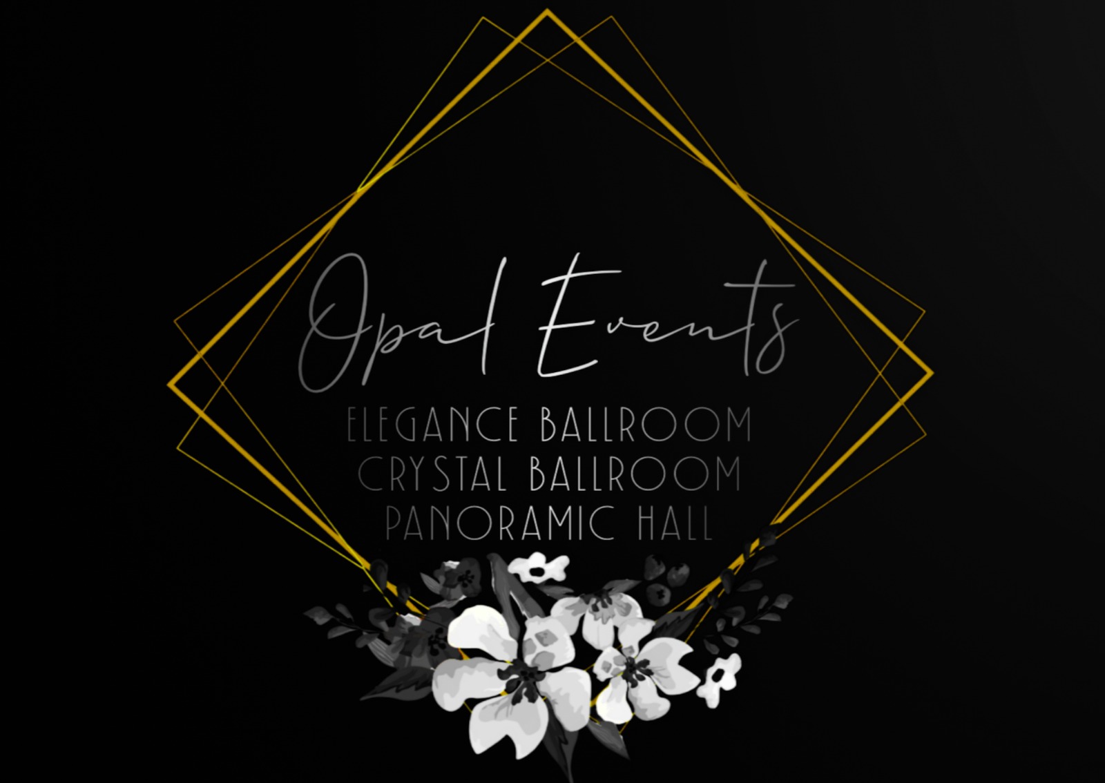 OPAL EVENTS, ELEGANCE BALLROOM, CRYSTAL BALLROOM și PANORAMIC HALL