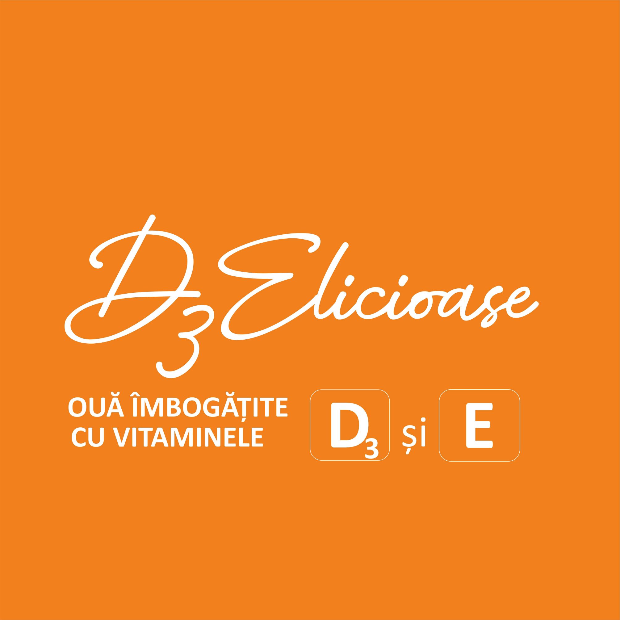 D3Elicioase OUĂ ÎMBOGĂȚITE CU VITAMINELE D3 și E