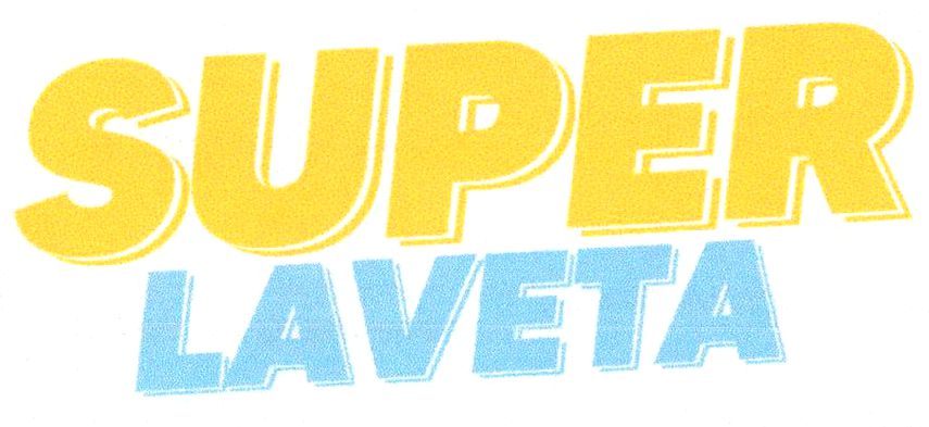 SUPER LAVETA