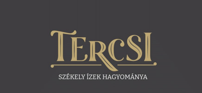 Tercsi Székely Ízek Hagyománya