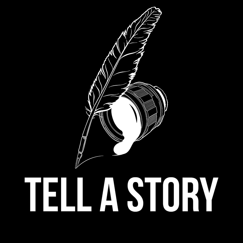 TELL A STORY