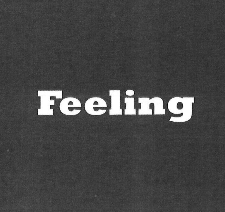 Feeling