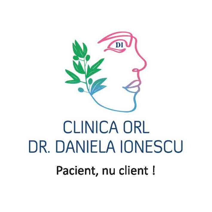 DI CLINICA ORL DR. DANIELA IONESCU Pacient, nu client!