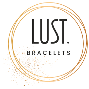 LUST. BRACELETS