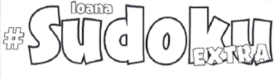 #Ioana SUDOKU EXTRA