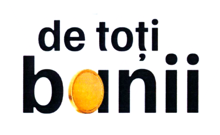de toți banii