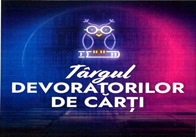 Târgul DEVORATORILOR DE CĂRȚI
