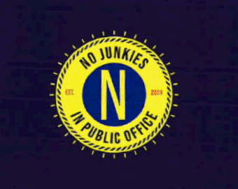 NO NO JUNKIES IN PUBLIC OFFICE EST. 2024