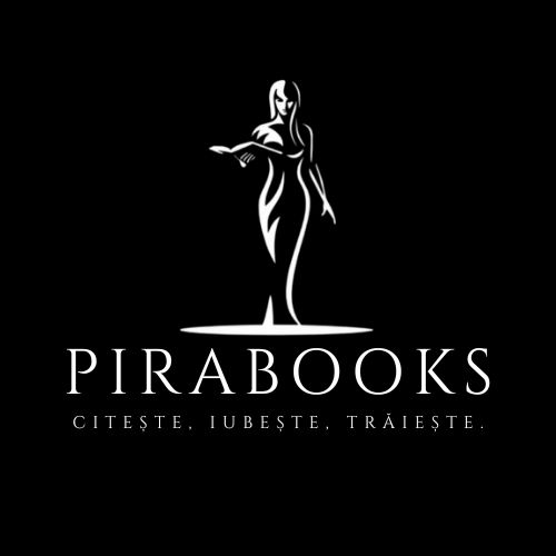 PIRABOOKS - CITEȘTE, IUBEȘTE, TRĂIEȘTE.