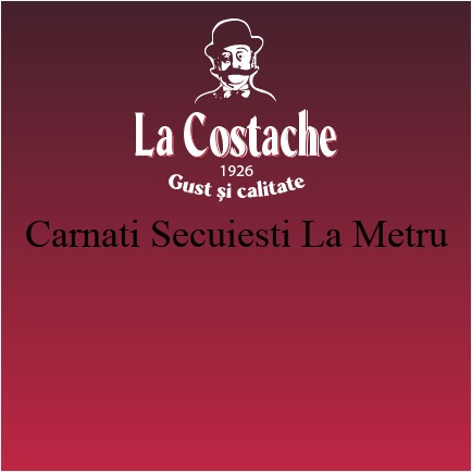 La Costache Gust și calitate 1926 Carnati Secuiesti La Metru