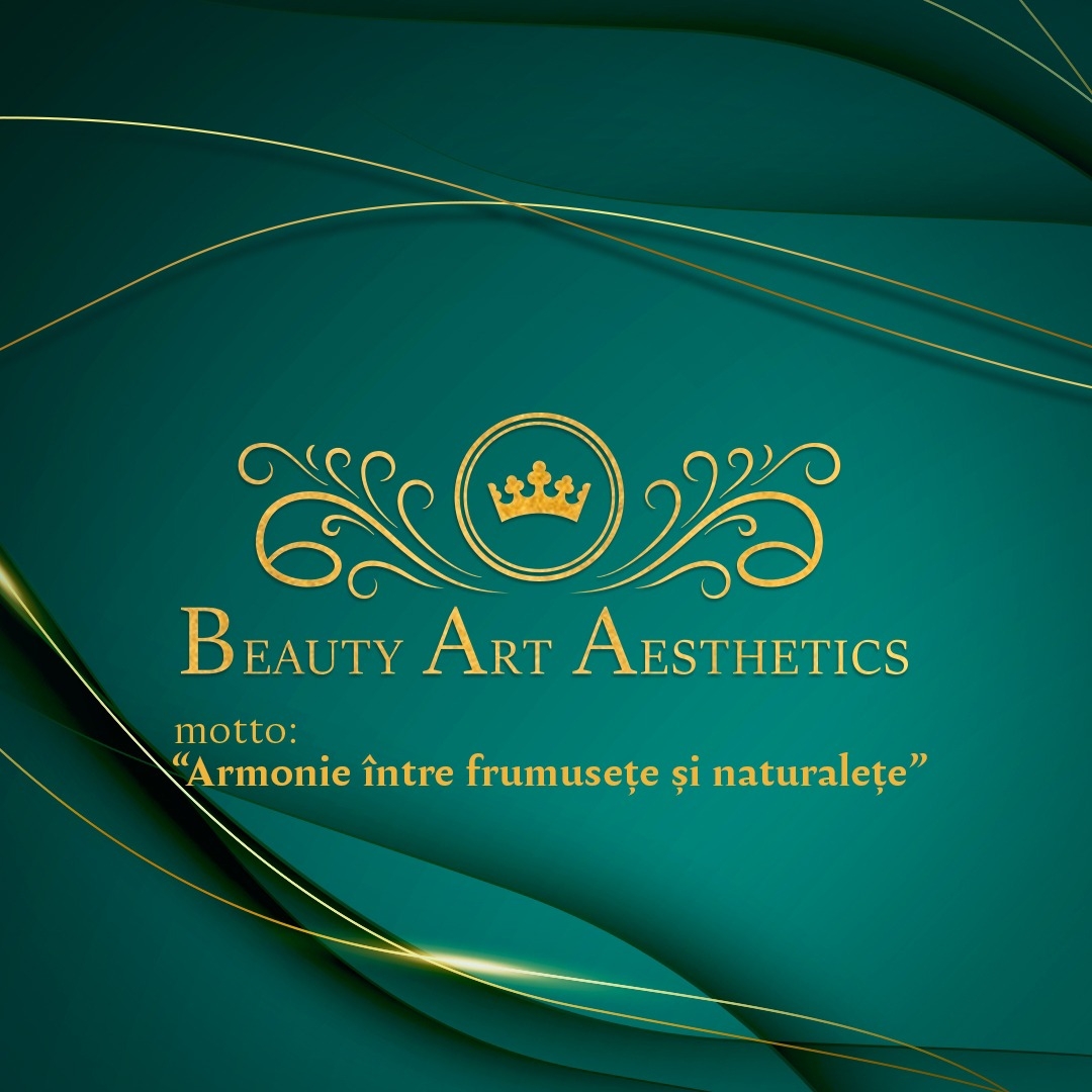 BEAUTY ART AESTHETICS motto: ”Armonie între frumusețe și naturalețe”